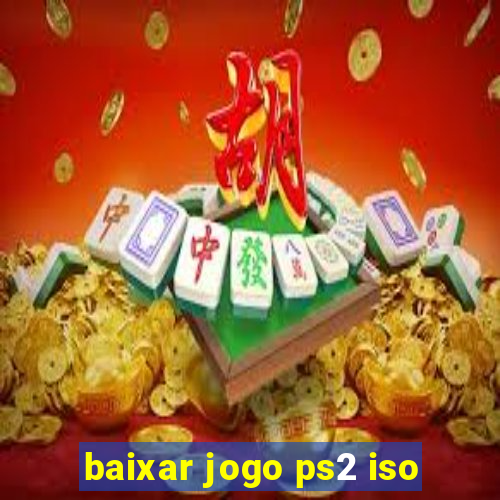 baixar jogo ps2 iso